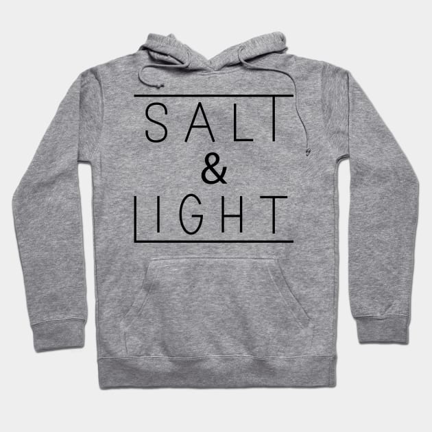 Be the Salt and Light of the World Hoodie by TheMoodyDecor